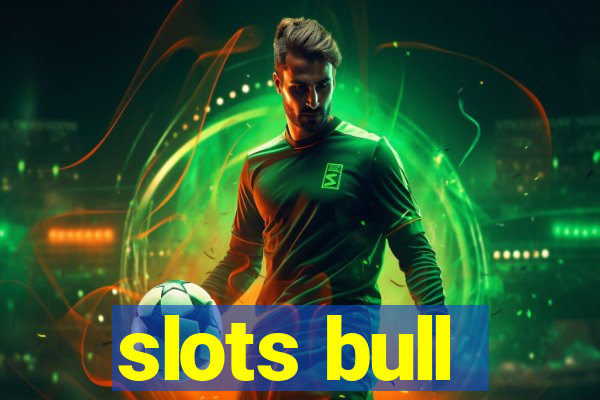 slots bull